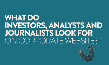 What do investors, analysts and journalists look for on corporate websites